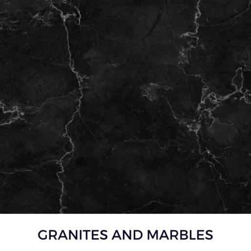 GRANITES AND MARBLES